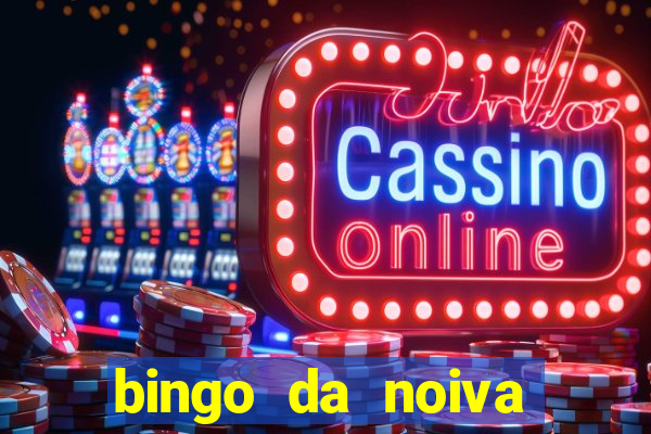 bingo da noiva para imprimir